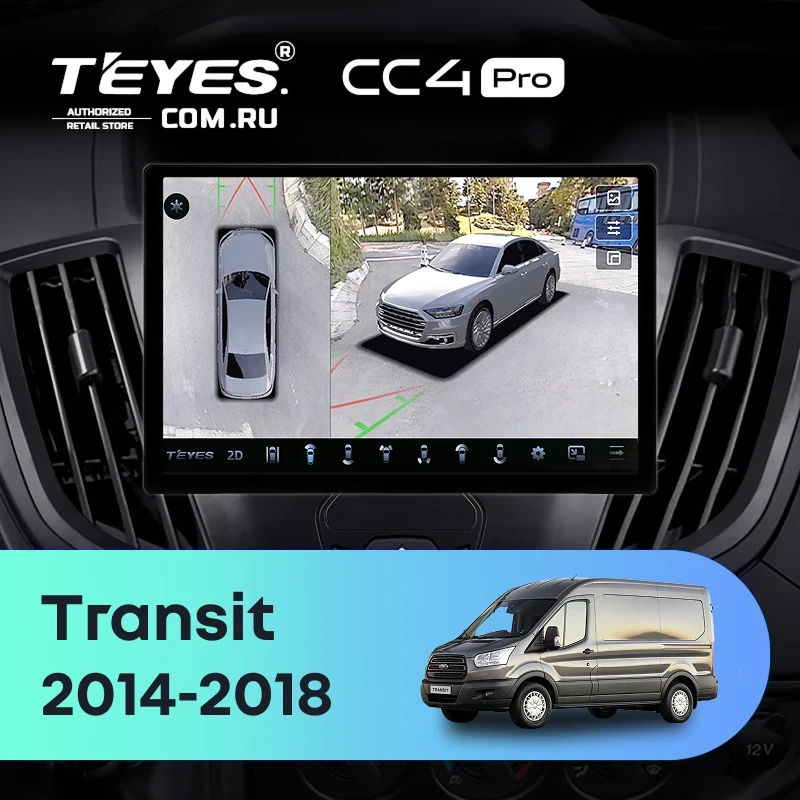 Штатная магнитола Teyes CC4 Pro 360 12/256 Ford Transit Van L3H2 (2014-2018) (11")